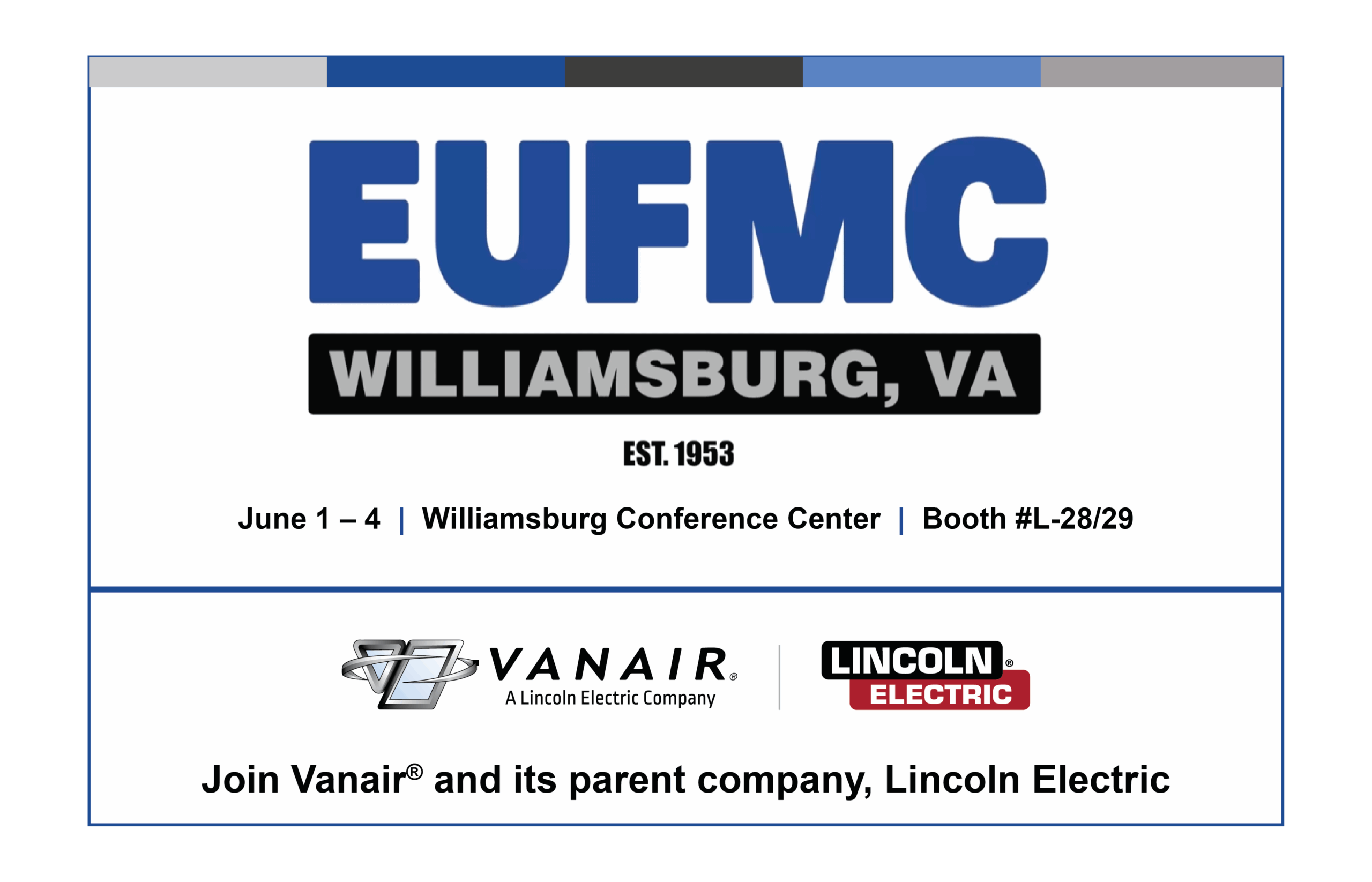 Vanair®, a Lincoln Electric Company, at EUFMC 2025